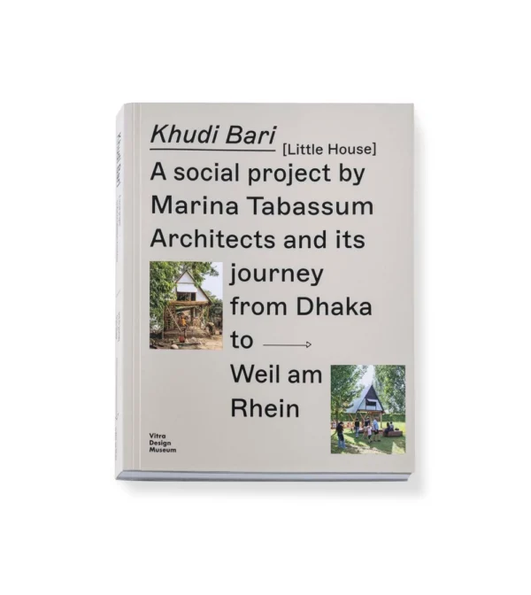 Libro Khudi Bari de Marina Tabassum Architects y Vitra Design Museum